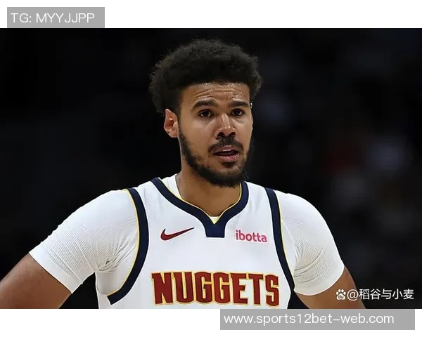 掘金主帅称赞约翰逊开局慢热但细节表现出色不感到担忧 掘金主帅称赞约翰逊开局慢热但细节表现出色不感到担忧